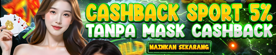CASHBACK SPORT & TEMBAK IKAN 5%