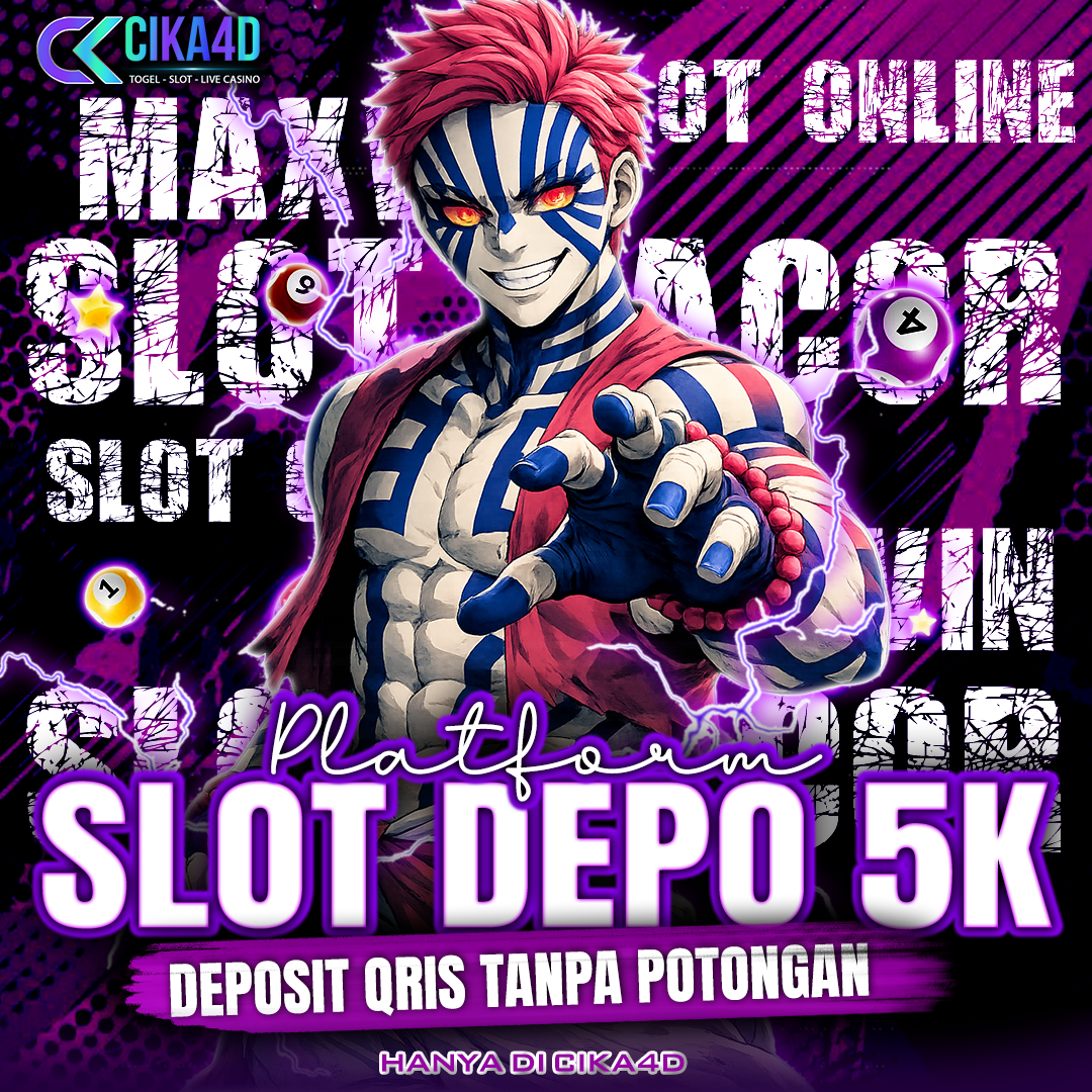 CIKA4D : Situs Slot Depo 5K dengan deposit QRIS tanpa potongan